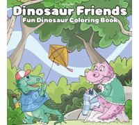 Dinosaur Friends: Fun Dinosaur Coloring Book