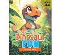 Dinosaur Fun: A Prehistoric Coloring Adventure for Ages 4-6