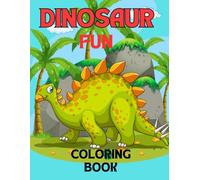 dinosaur Fun Coloring book: Dino Coloring book