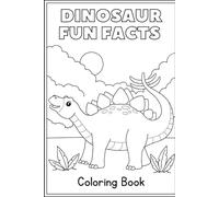 DINOSAUR FUN FACTS COLORING BOOK