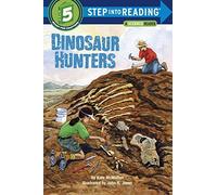 [Dinosaur Hunters (Step Into Reading: A Step 5 Book)] [By: McMullan, Kate] [August, 2005]