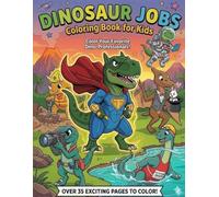 Dinosaur Jobs Coloring Book for Kids