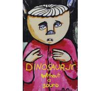 Dinosaur Jr Without A Sound (Cassette)