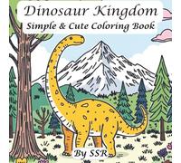 Dinosaur Kingdom: Simple and cute coloring book