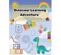 Dinosaur Learning Adventure: Tracing,Coloring, Counting, Matching, mazes, Shapes, Letters , Number & Simple Puzzles Book