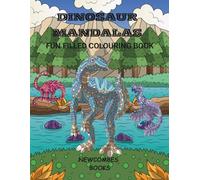 Dinosaur mandalas: Fun filled colouring book