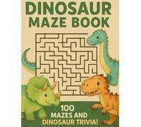 Dinosaur Mazes: 100 Mazes to Stimulate Brain Development for Kids Ages 4-7