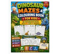 Dinosaur Mazes and Colouring Book for Kids Ages 6-8: 30 Progressive Mazes with Colouring Rewards, from Easy to Maze Master