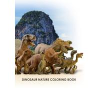 Dinosaur Nature Coloring Book: Fun and Educational Coloring Pages with Labeled Dinosaurs for Kids