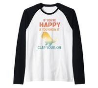 Dinosaur Pun If You're Happy And You Know It- Funny T-Rex Maglia con Maniche Raglan
