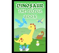 Dinosaur: The Color Book