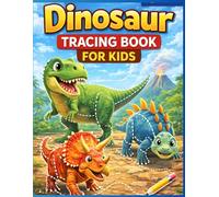 Dinosaur Tracing Book for Kids: Fun Pre-Writing Practice with Dinosaur Tracing, Lines, Shapes and Easy Activities for Ages 3-5