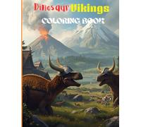 Dinosaur Viking Coloring Book: Fun Mash-Up Illustrations for Dino lovers