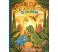 Dinosaur Word Search: 100 Fun Puzzles