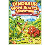 Dinosaur Word Search Adventure: Fun and Educational Puzzle Book for Kids Ages 6-10