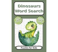 Dinosaur Word Search Puzzle Book: 50+ Fun and Easy Word Puzzles for Kids | Dinosaurs, Nature, and Adventure Themes | 6x9 inches, 110 pages | Gift for Vacations, Travel, Relaxing