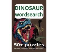 Dinosaur word search puzzle book: word search with easy to read print about dinosaurs, dinosaur fossils, prehistoric life, and more.[ 6/9, 110 pages] ... gift for holidays, vacation, and free times.