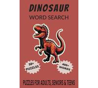 Dinosaur Word Search Puzzle Book.: Word Searches with Easy to Read Print about Dinosaur, Dinosaur Habitats, Dinosaur Species and More | 6x9 inches, ... Gift for Vacations, Holidays and Free Times.