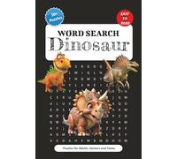 Dinosaur Word Search Puzzle Book: Word Searches with Easy to Read Print about Dinosaur, T-rex, Prehistoric wonders, and More | 6x9 inches,110 pages | ... Gift for Vacations, Holidays and Free Times