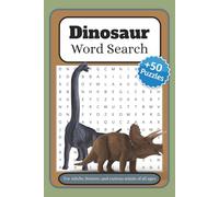 Dinosaur Word Search Puzzle Book: Word Searches with Easy to Read Print about Dinosaurs, Fossils, Paleontology and More | 6x9 inches, 110 pages | 50+ ... … Gift for Vacations, Holidays and Free Times