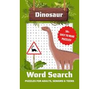 Dinosaur Word Search Puzzle Book: Word Searches with Easy to Read Print about Dinosaurs, Paleontology, Jurassic Animals and More | 6x9 inches, 110 ... | Gift for Vacations, Holidays and Free Times