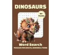 Dinosaur Word Search Puzzle Book: Word Searches with Easy-to-Read Print about Dinosaurs, Prehistoric Life, Mesozoic Era and More | 6x9 inches, 110 ... … Gift for Vacations, Holidays and Free Times