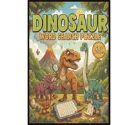 Dinosaur Word Search Puzzle Book: Word searches with easy to read print about Dinosaurs , Prehistoric Times, History etc. 6 x 9 inches, 110 pages, 50 ... Gift for Vacations, Holidays, or Free Time