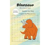 Dinosaur Word Search Puzzle: Word Searches with Easy to Read Print about Dinosaurs, Prehistoric and More ӏ 6x9 inches, 110 pages ӏ 50+ puzzles