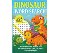 Dinosaur Word Search: Word Search with Easy-to-Read Print about Fossils, Archaeology, Jurassic and more. | 6 x 9 inches | 120 pages | 50+ puzzles | Gift for Vacations, Holidays and Leisure Times.