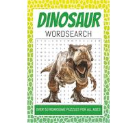 Dinosaur Wordsearch: Dinosaur themed word searches | Help Calm the Mind, Relax and Focus whilst learning | 6x9 Inches, 110 Pages | 55 Puzzles | Solutions Included
