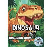 Dinosaur World: A Fun & Easy Colouring Book for Kids