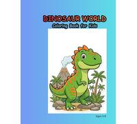 Dinosaur World: Coloring and Tracing Activity Book for Kids Ages 3-8.