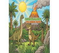 Dinosaur World Coloring Book for Kids Ages 4-8: 35 Big and Easy Prehistoric Designs Featuring