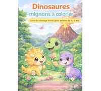 Dinosaures mignons à colorier: Livre de coloriage kawaii pour enfants de 4 à 8 ans