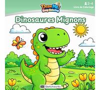 Dinosaures Mignons: Livre de Coloriage pour Enfants de 2 à 4 Ans