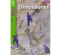 Dinosaures. Niveau 2. Tous lecteurs! Livre d'élève. Per la Scuola elementare [Lingua francese]