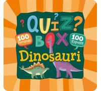 Dinosauri. 100 domande e 100 risposte