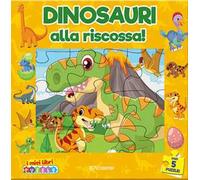 Dinosauri alla riscossa. I miei libri puzzle. Ediz. a colori