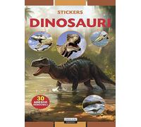 Dinosauri. Con 30 adesivi removibili. Ediz. a colori