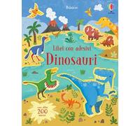 Dinosauri. Con adesivi. Ediz. a colori