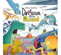 Dinosauri contro alieni. Ediz. a colori
