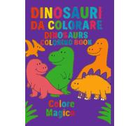 Dinosauri da Colorare - Dinosaurs Coloring Book