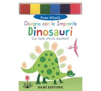 Dinosauri. Disegna con le impronte. Ediz. a colori. Con 6 tamponi di inchiostro