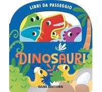 Dinosauri. Ediz. a colori