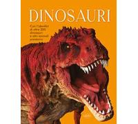 Dinosauri. Ediz. a colori