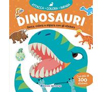 Dinosauri. Gioca, colora e impara con gli stickers. Ediz. a colori