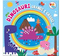 Dinosauri grandi e grossi. Fantastici pop-up! Ediz. a colori