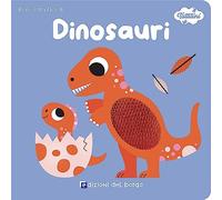 Dinosauri. I tattilini. Ediz. a colori