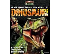 Dinosauri. Il grande libro stickers. Ediz. illustrata