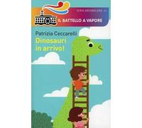 Dinosauri in arrivo! Ediz. illustrata